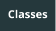 Classes